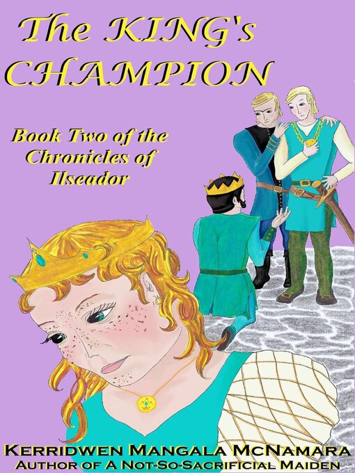 Title details for The King's Champion by Kerridwen Mangala McNamara - Available